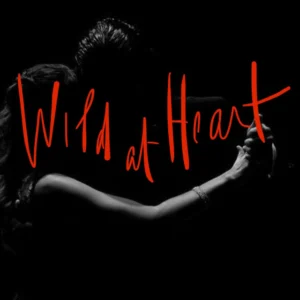 Wild at Heart 21-03-2025